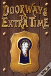Doorways To Extra Time