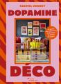 Dopamine Déco : Le Guide Des Intérieurs Audacieux Et Pleins De Peps ! - Preview