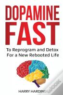 Dopamine Fast