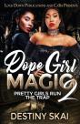 Dope Girl Magic 2 - Preview