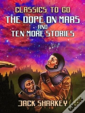 Capa do artigo Dope On Mars And Ten More Stories