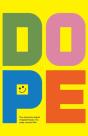 Dope - Preview