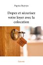 Dopez Et Sécurisez Votre Loyer Avec La Colocation - Preview