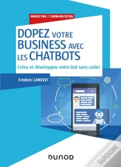 Capa do artigo Dopez Votre Business Avec Les Chatbots ; Créez Et Développez Votre Bot Sans Coder
