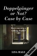 Doppelganger Or Not? Case By Case