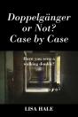 Doppelganger Or Not? Case By Case - Preview