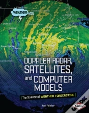 Capa do artigo Doppler Radar, Satellites, And Computer Models