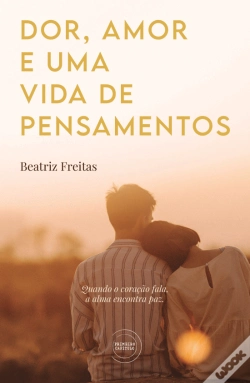 Capa do artigo Dor, Amor e Uma Vida de Pensamentos