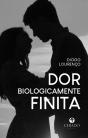 Dor Biologicamente Finita - Preview