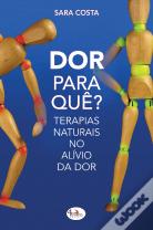 Dor para Quê?