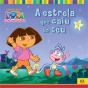 Dora - A Estrela Que Caiu do Céu - Preview