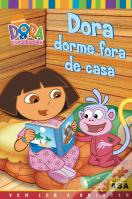 Dora Dorme Fora de Casa