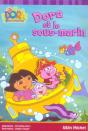 Dora Et Le Sous-Marin - Preview
