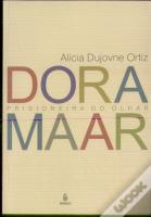Dora Maar: Prisioneira do Olhar
