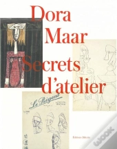 Dora Maar, Secrets D'Atelier