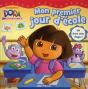 Dora ; Mon Premier Jour D'École - Preview