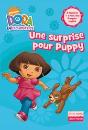 Dora ; Une Surprise Pour Puppy - Preview