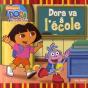 Dora Va À L'École - Preview