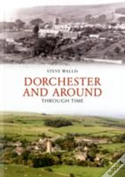 Capa do artigo Dorchester And Around Through Time