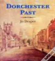 Dorchester Past
