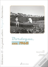 Dordogne, Été 1960
