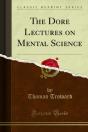 Dore Lectures On Mental Science - Preview