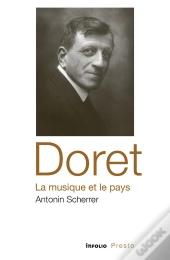 Doret, La Musique Et Le Pays