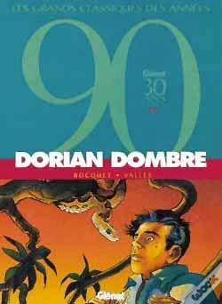 Capa do artigo Dorian Dombre ; Intégrale Tome 1 À Tome 3