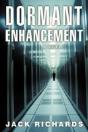 Dormant Enhancement - Preview