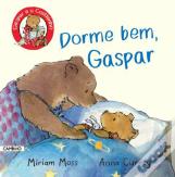 Dorme Bem, Gaspar