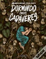 Dormindo entre Cadáveres