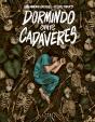 Dormindo entre Cadáveres - Preview