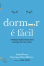Dormir É Fácil: A Cura Da Insónia - Preview