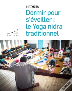 Capa do artigo Dormir Pour S'Éveiller ; Le Yoga Nidra Traditionnel