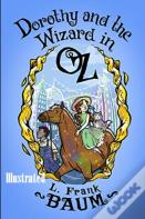 Dorothy And The Wizard In Oz Illustrated
