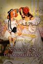 Dorothy And The Wizard In Oz - Preview