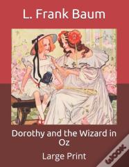 Dorothy And The Wizard In Oz