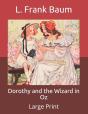 Dorothy And The Wizard In Oz - Preview
