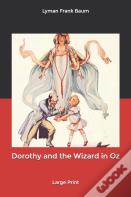 Dorothy And The Wizard In Oz