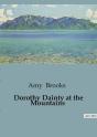 Dorothy Dainty At The Mountains - Preview