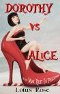 Dorothy Vs. Alice - Preview