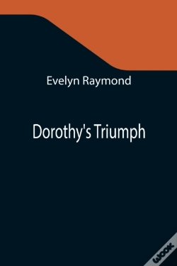 Capa do artigo Dorothy'S Triumph