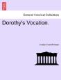Dorothy'S Vocation. - Preview