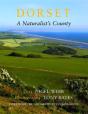 Dorset, A Naturalist'S County - Preview