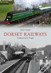 Capa do artigo Dorset Railways Through Time