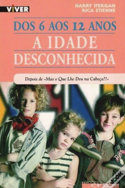 Capa do artigo Dos 6 aos 12 Anos - A Idade Desconhecida