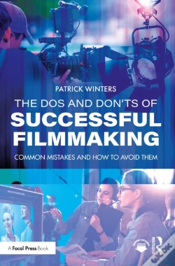 Capa do artigo Dos And Don'Ts Of Successful Filmmaking