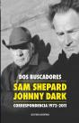 Dos Buscadores. Sam Shepard - Johnny Dark - Preview