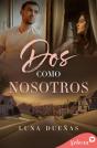 Dos Como Nosotros - Preview