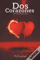 Dos Corazones, Un Sentimiento...